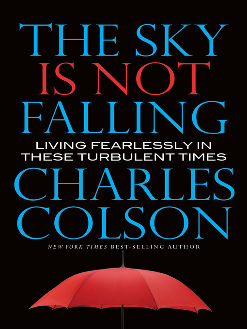 Title details for The Sky Is Not Falling by Charles Colson - Wait list